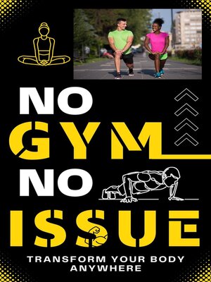 cover image of NO GYM NO ISSUE